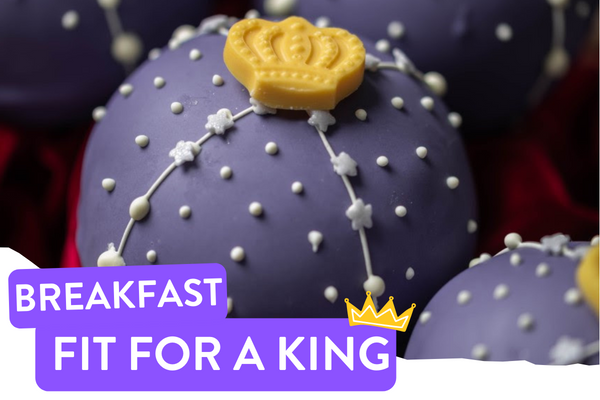 Breakfast fit for a king